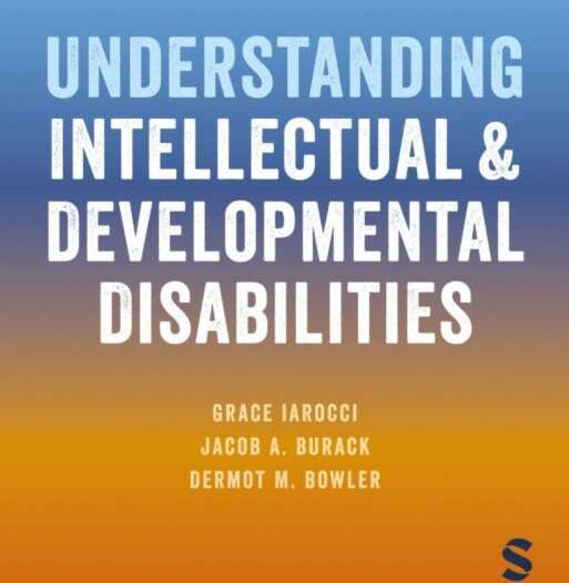 Understanding Intellectual and Developmental Disabilities
