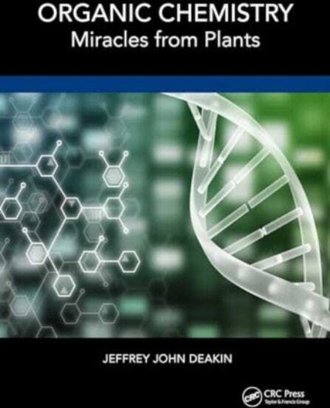 Organic Chemistry  Miracles from Plants