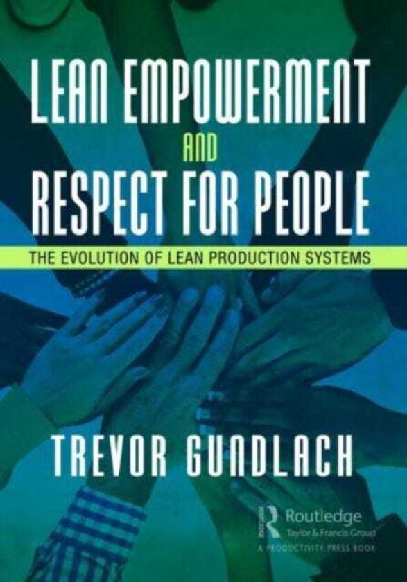 Lean Empowerment and Respect for People  The Evolution of Lean Production Systems