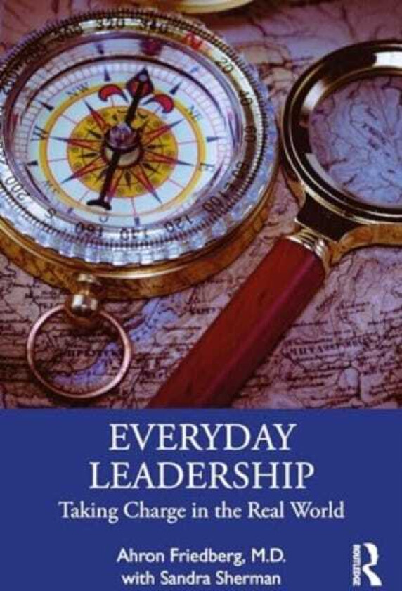 Everyday Leadership Taking Charge in the Real World