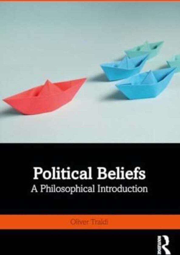 Political Beliefs A Philosophical Introduction