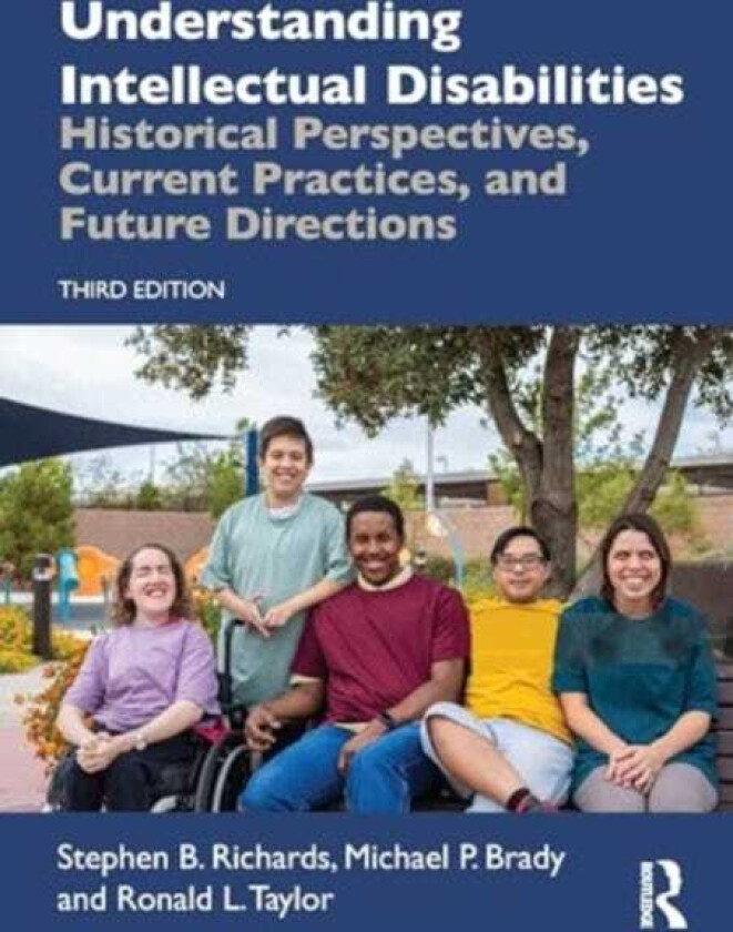 Understanding Intellectual Disabilities Historical Perspectives, Current Practices, and Future Directions