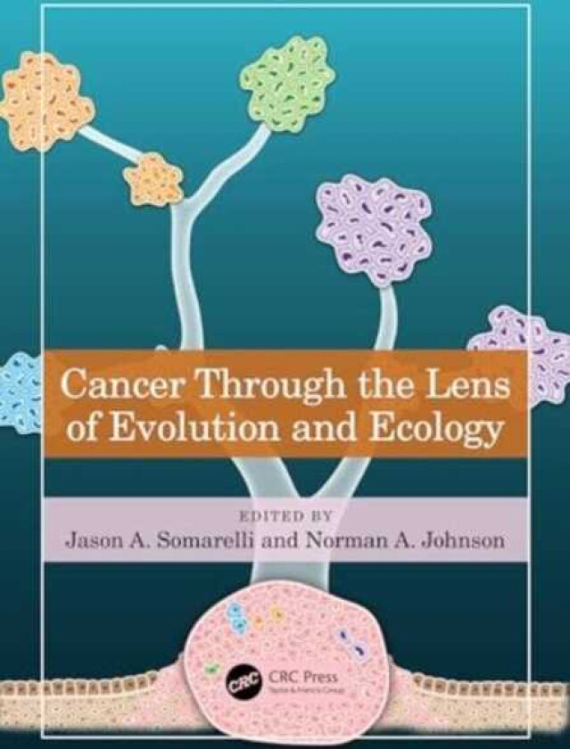 Cancer through the Lens of Evolution and Ecology