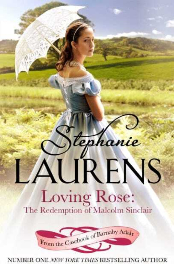 Loving Rose: The Redemption of Malcolm Sinclair Number 3 in series