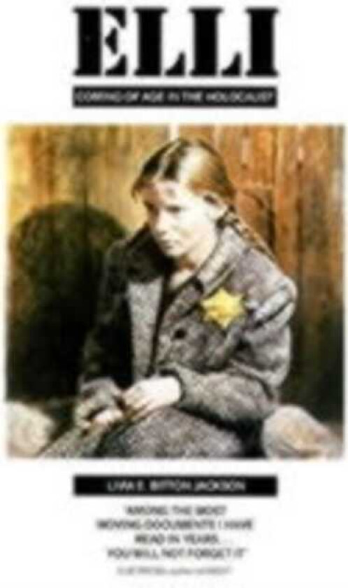 Elli Coming of Age in the Holocaust