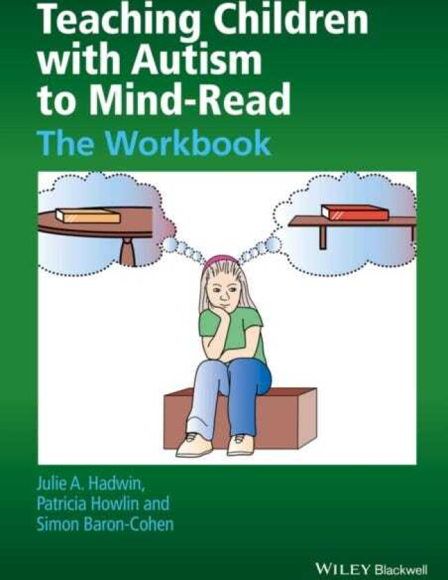 Teaching Children with Autism to MindRead The Workbook