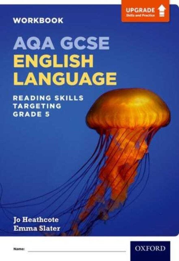 AQA GCSE English Language: Reading Skills Workbook Targeting Grade 5
