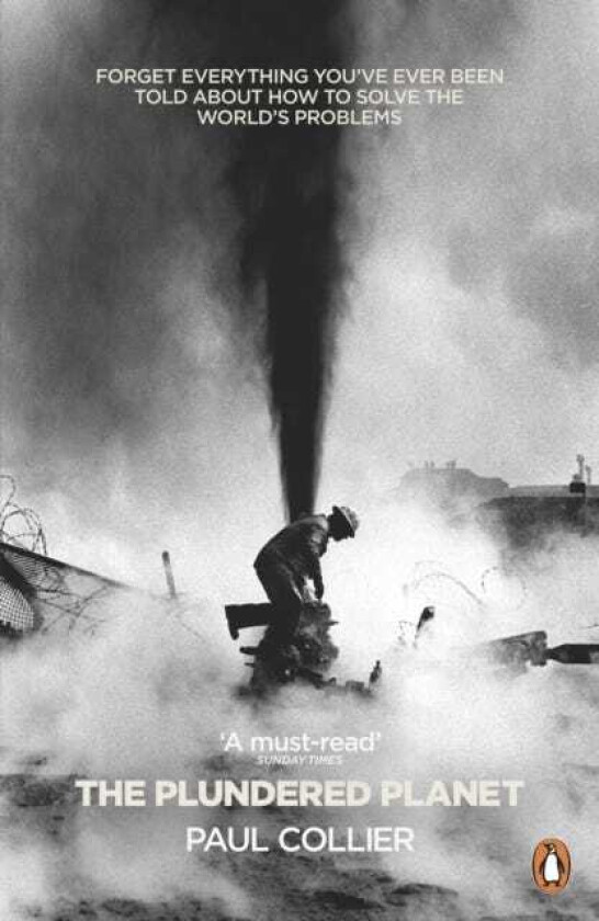 The Plundered Planet How to Reconcile Prosperity With Nature