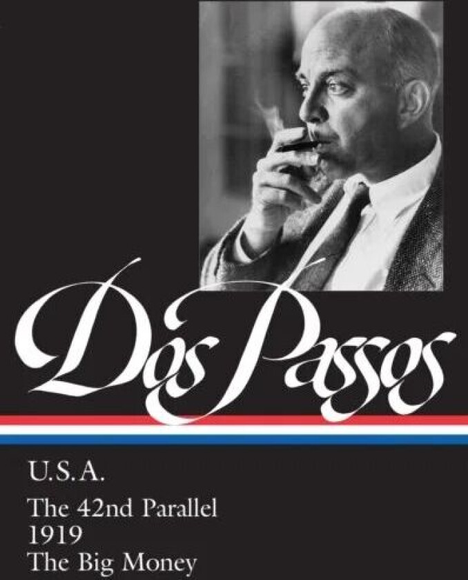 John Dos Passos: U.S.A. (LOA #85) av John Dos Passos