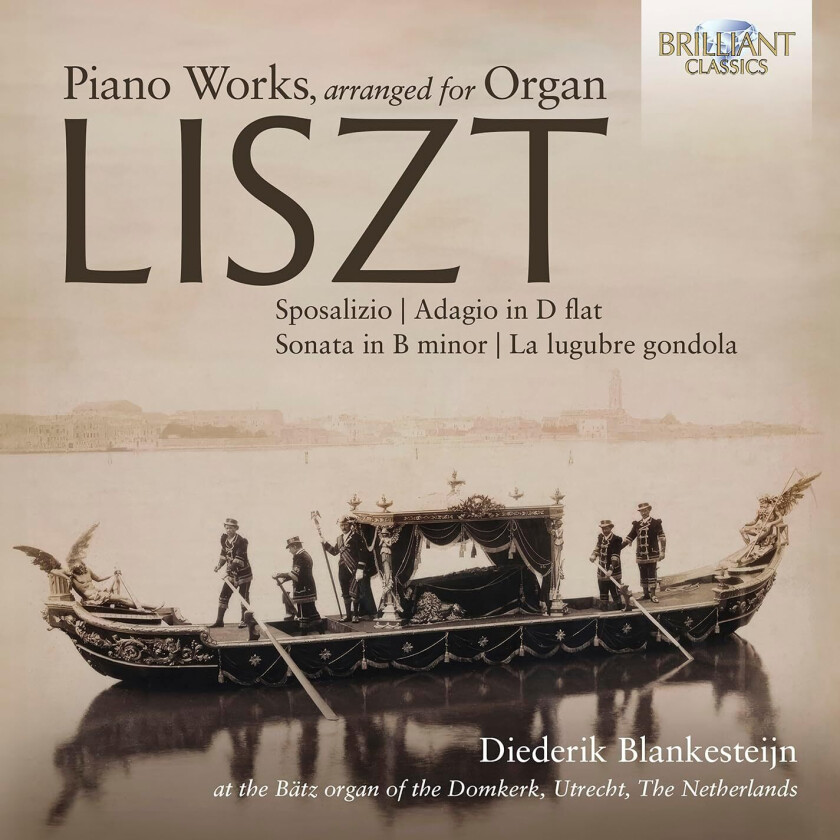 Diederik Blankesteijn  Liszt: Piano Works, arranged for Organ  CD