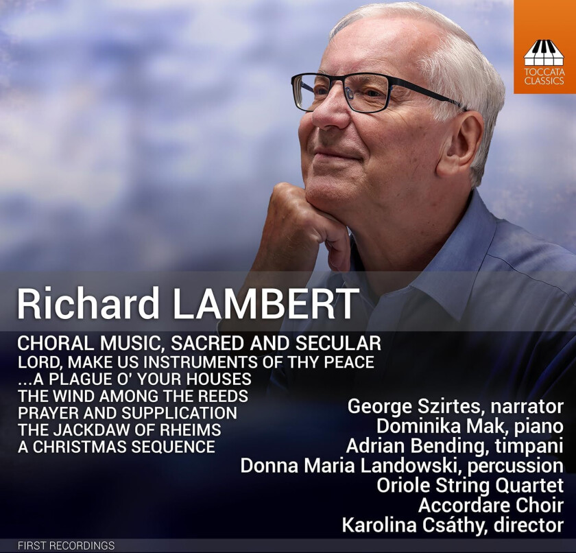 George Szirtes, Dominika Mak, Adrian Bending, Richard Lambert  Lambert: Choral Music, Sacred & Secular  CD