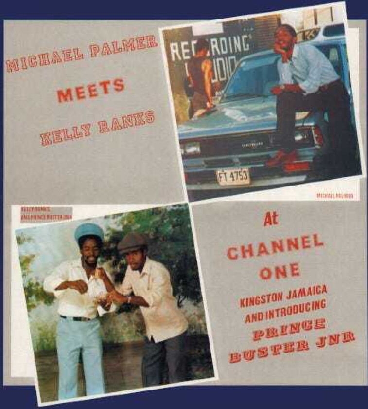 Michael Palmer Meets Kelly Ranks at Channel One LP/Vinyl
