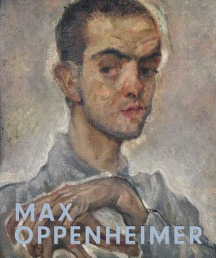 Max Oppenheimer  Expressionist of the first hour / Expressionist der ersten Stunde