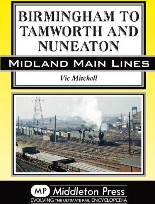 Birmingham to Tamworth and Nuneaton