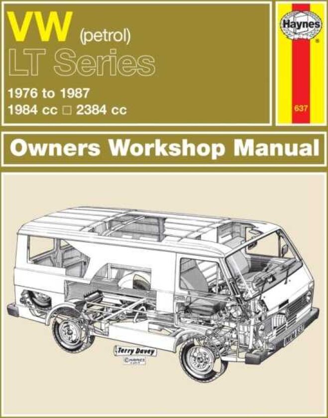 VW LT Petrol Vans & Light Trucks (76 87) Haynes Repair Manual