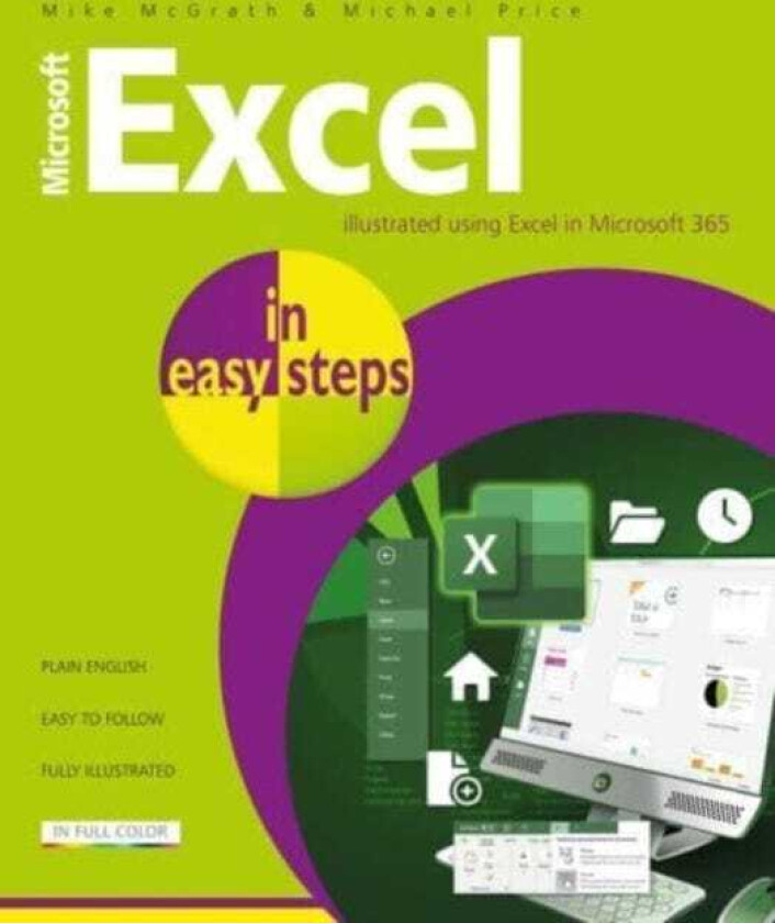 Microsoft Excel in easy steps Illustrated using Excel in Microsoft 365