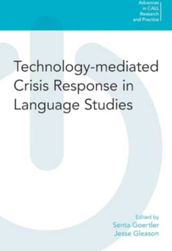 TechnologyMediated Crisis Response in Language Studies