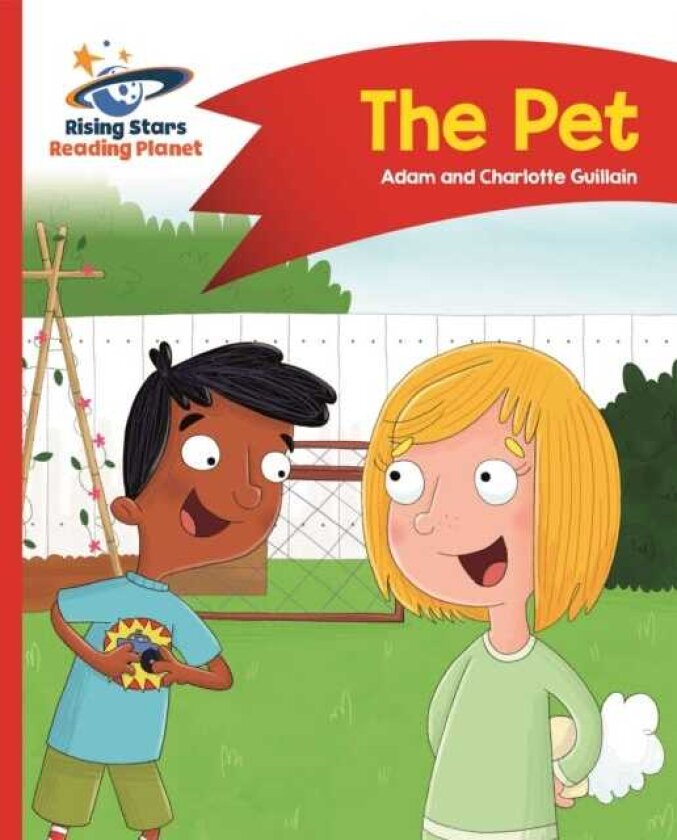 Reading Planet The Pet Red A: Comet Street Kids