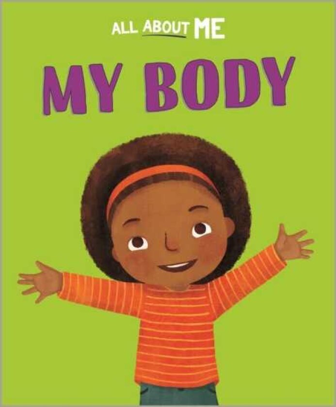 All About Me: My Body