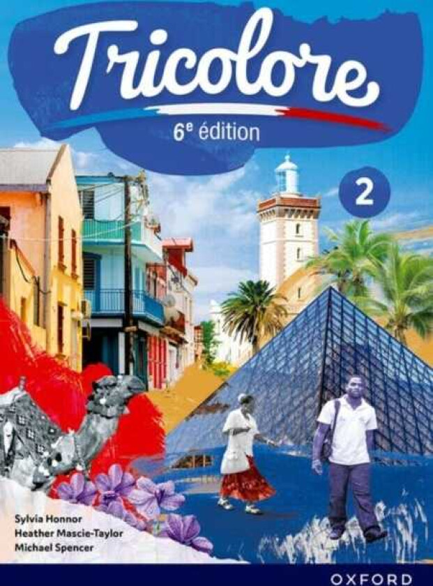 Tricolore 6e edition: Student Book 2