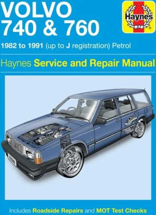 Volvo 740 & 760 Petrol (82 91) Haynes Repair Manual