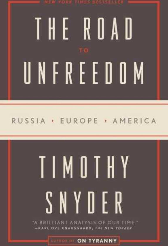 Road to Unfreedom