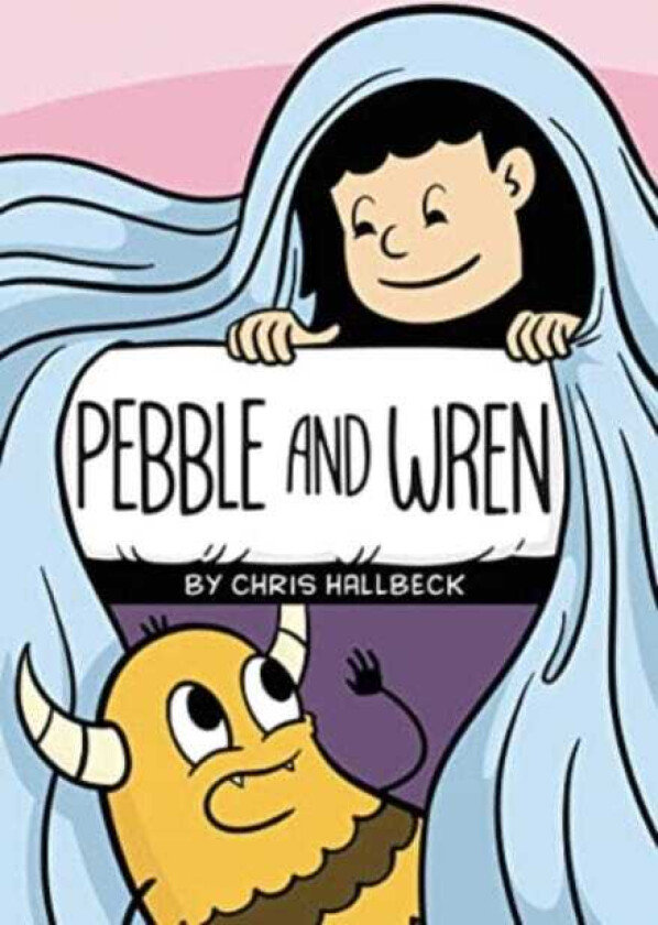 Pebble and Wren