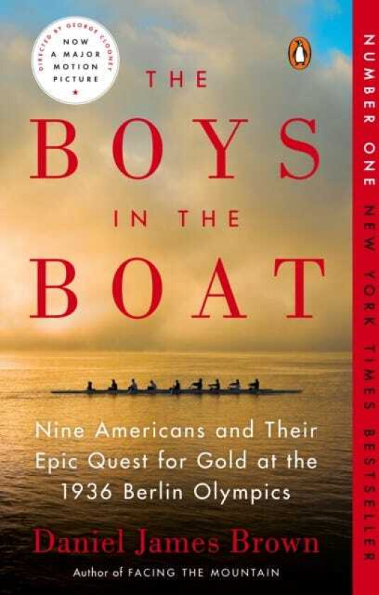 The Boys in the Boat  Nine Americans and Their Epic Quest for Gold at the 1936 Berlin Olympics