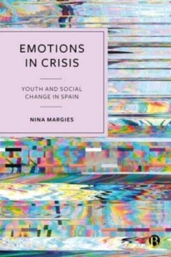 Emotions in Crisis Youth and Social Change in Spain
