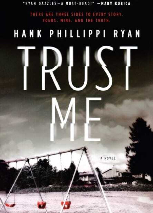 Trust Me  A Novel