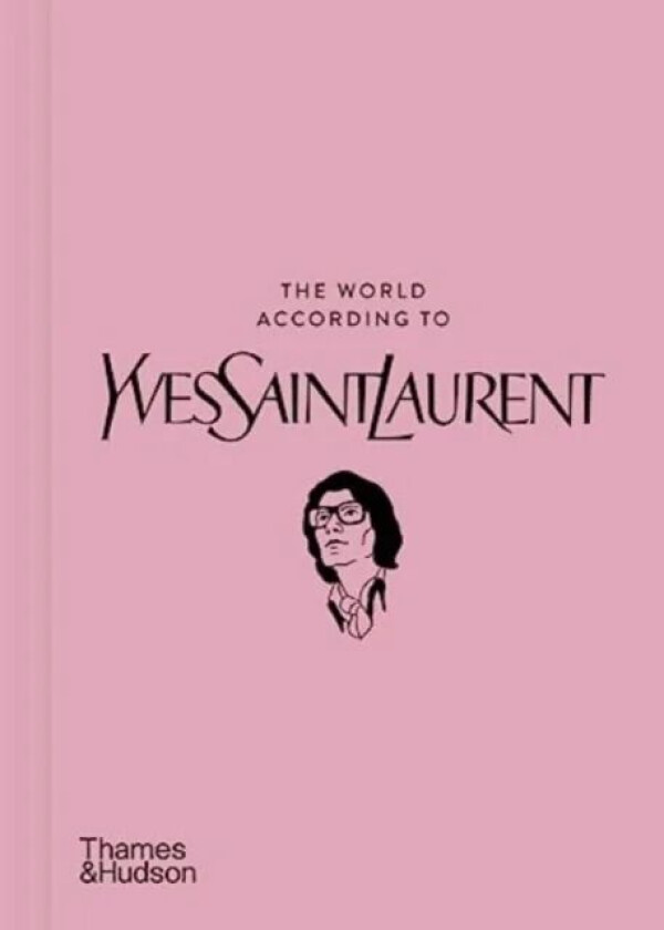 The World According to Yves Saint Laurent av Jean-Christophe Napias, Patrick Mauries