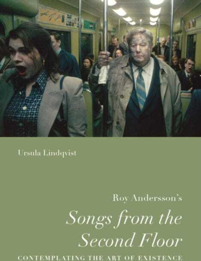 Roy Andersson’s “Songs from the Second Floor”  Contemplating the Art of Existence