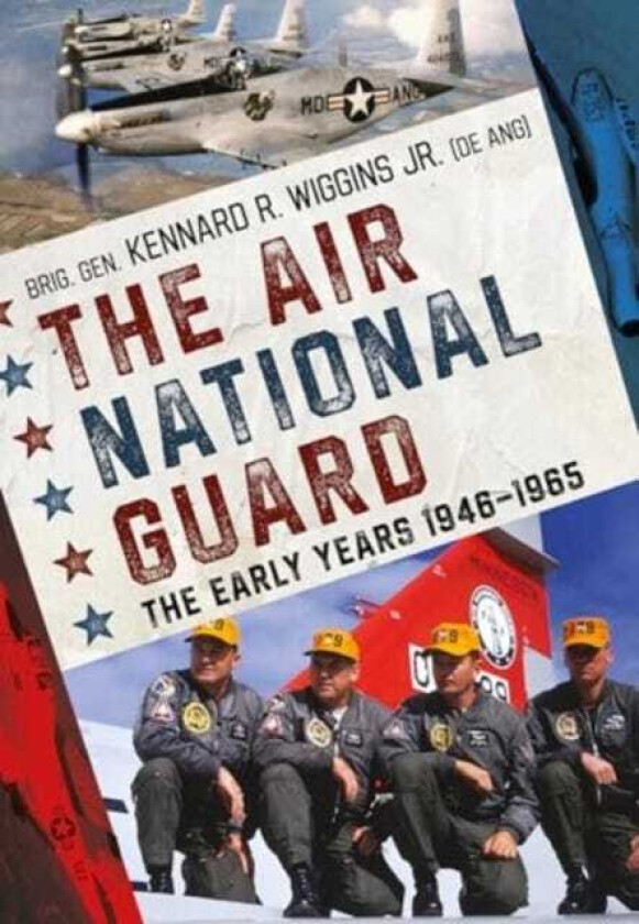 The Air National Guard The Early Years 19461965