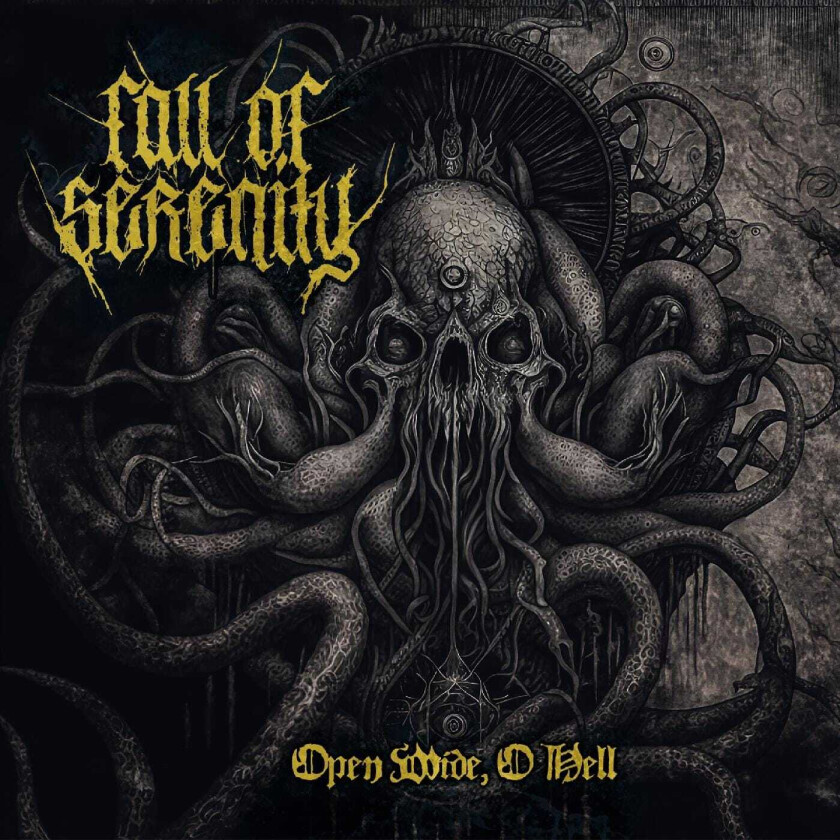 Fall Of Serenity Open Wide, O Hell CD
