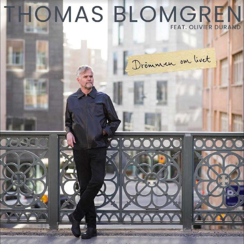 Thomas Blomgren Drömmen Om Livet CD