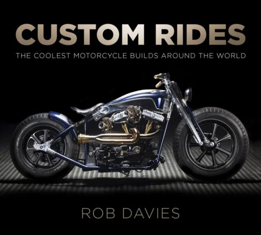 Custom Rides av Robert Davies