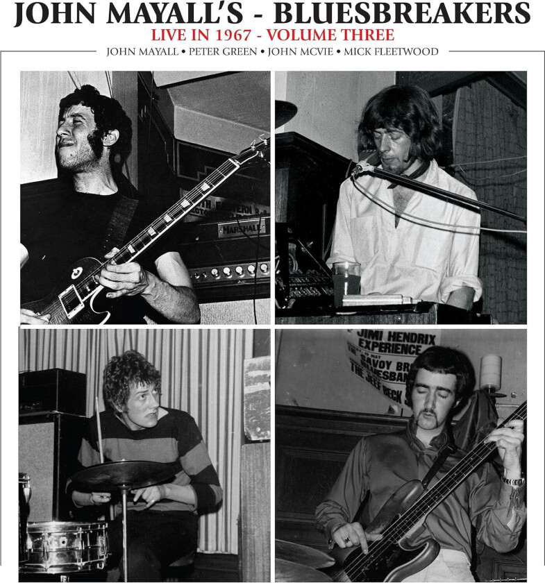 John Mayall, John Mayall & The Blues Breakers Live In 1967 Vol.3 LP/Vinyl