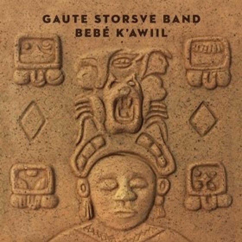 Gaute Storsve Band Bebé K'Awiil LP/Vinyl