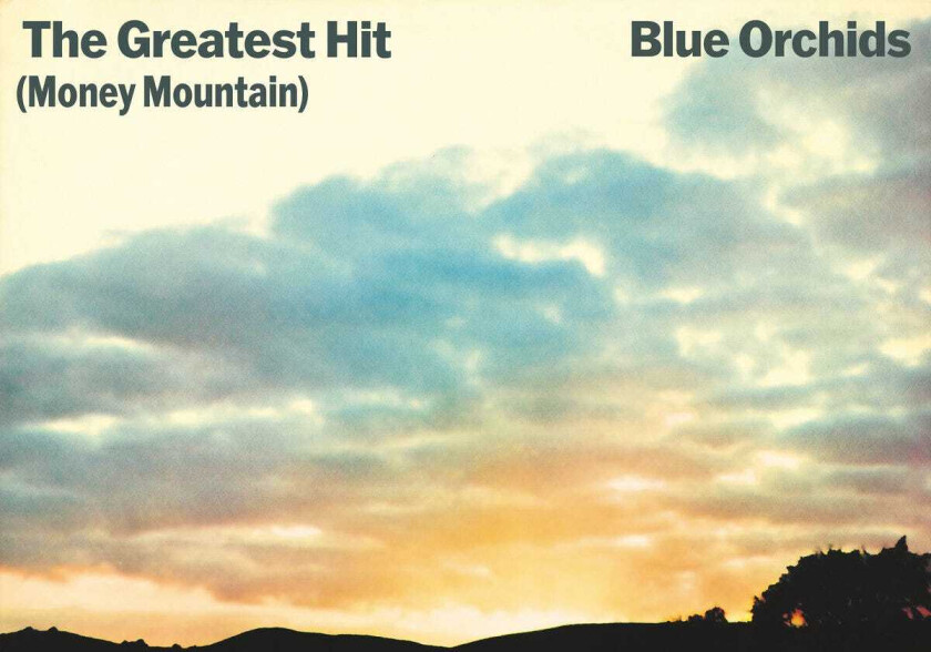 Blue Orchids  The Greatest Hit (Money Mountain)  CD