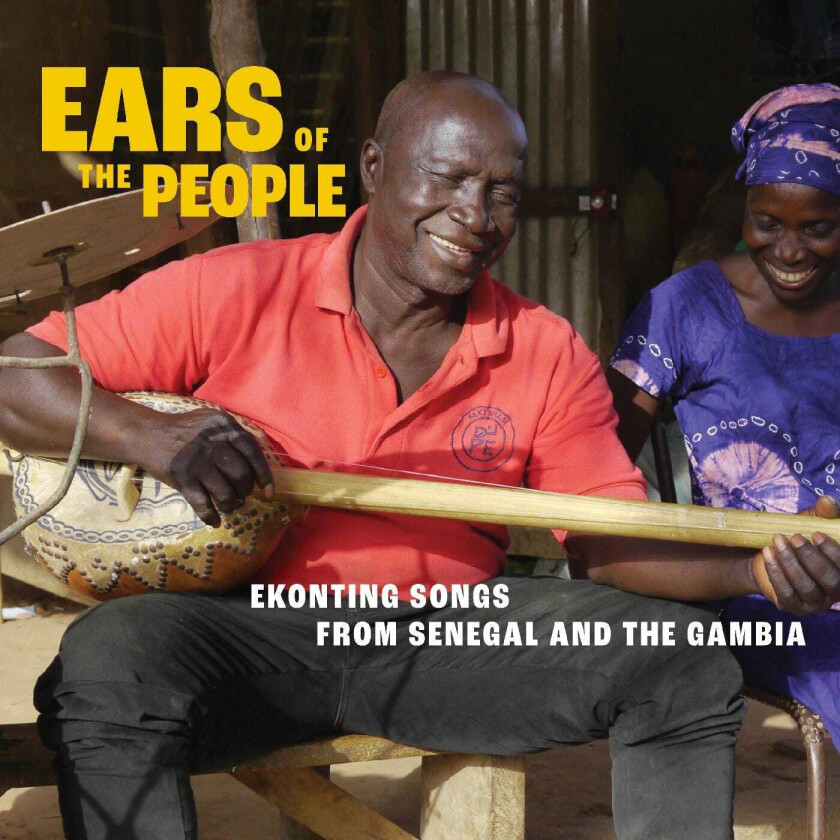 Diverse World Music Ears of the People: Ekonting Songs from Senegal and The Gambia CD
