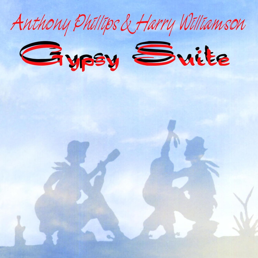 Anthony Phillips, Harry Williamson Gypsy Suite CD