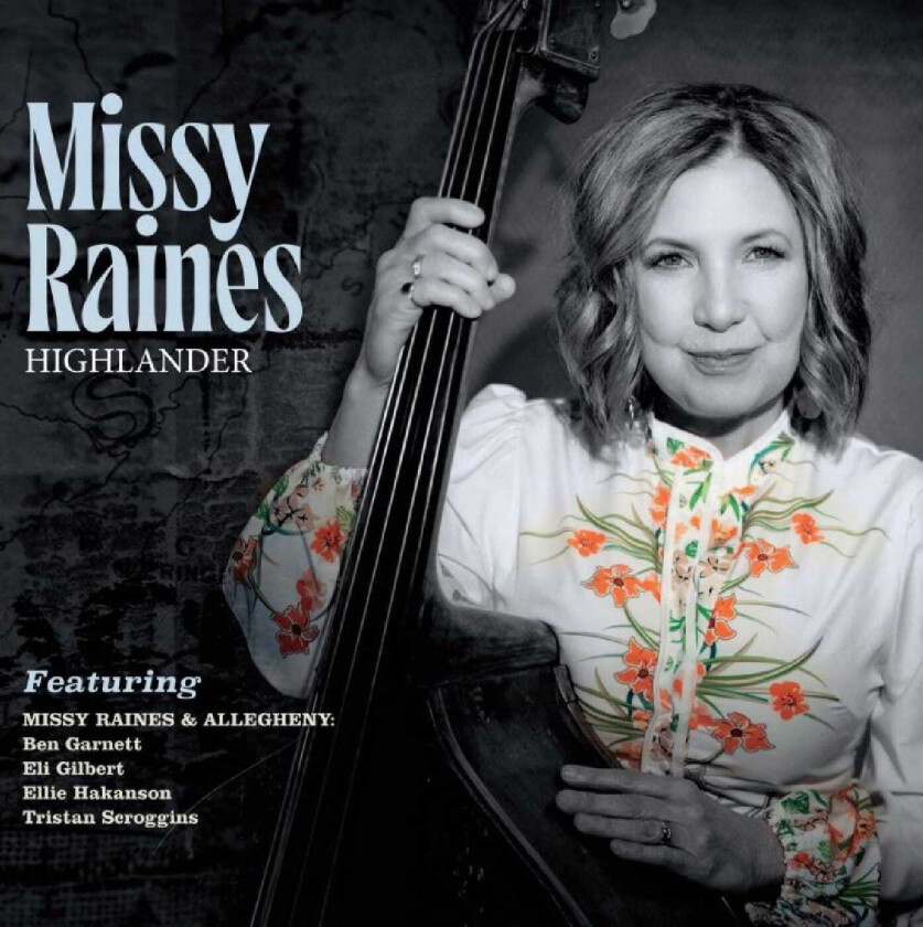 Missy Raines  Highlander  CD