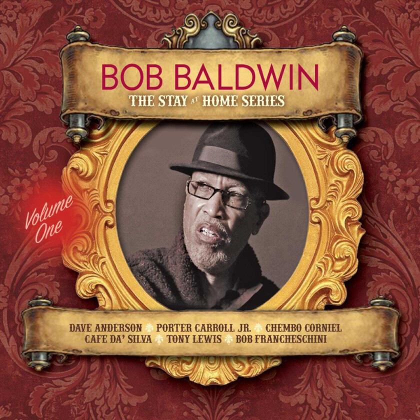 Bob Baldwin  The Stay At Home Series Vol. 1  CD