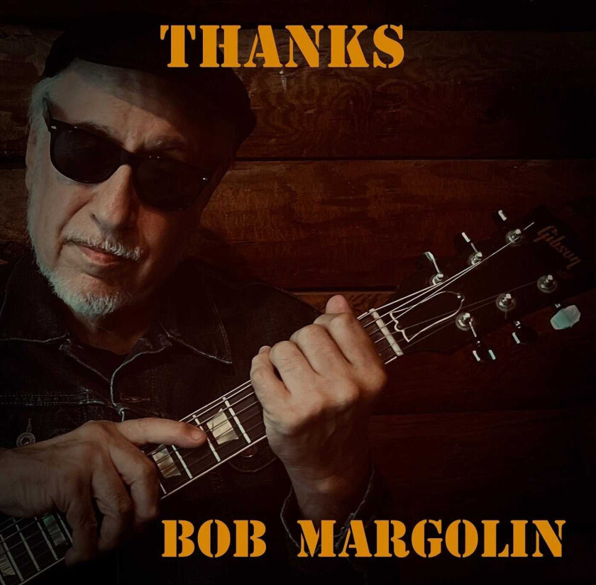 Bob Margolin  Thanks  CD