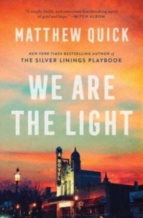 We Are the Light A Novel