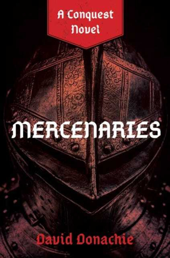 Mercenaries A Conquest Novel