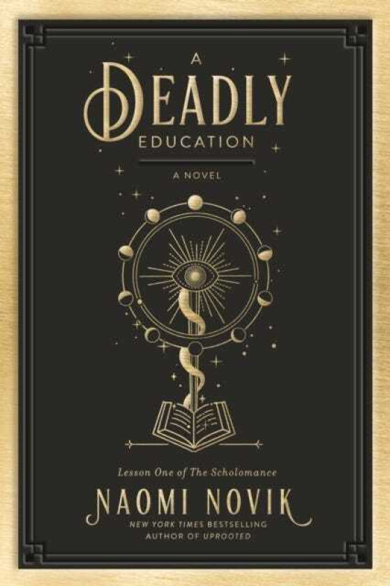 A Deadly Education A Novel