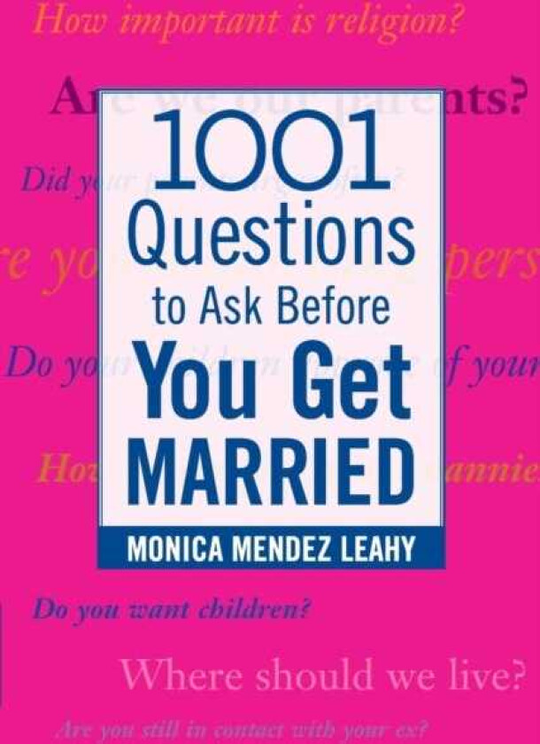 1001 Questions to Ask Before You Get Married