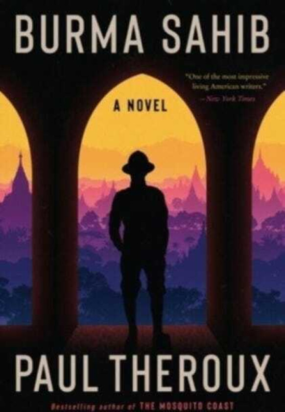 Burma Sahib A Novel