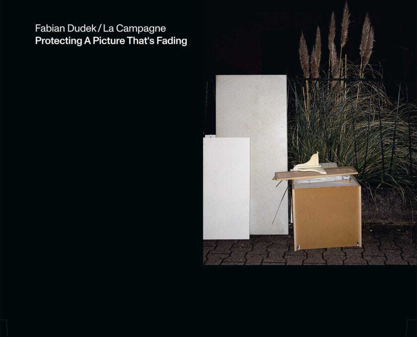 Fabian Dudek, La Campagne Protecting A Picture That's Fading CD